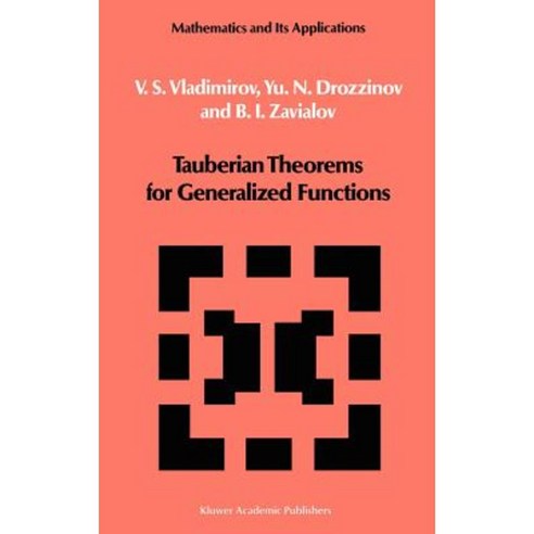 Tauberian Theorems for Generalized Functions Hardcover, Springer