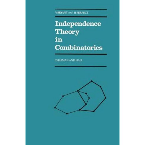 Independence Theory in Combinatorics Paperback, Springer