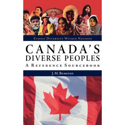 Canada''s Diverse Peoples: A Reference Sourcebook Hardcover, ABC-CLIO