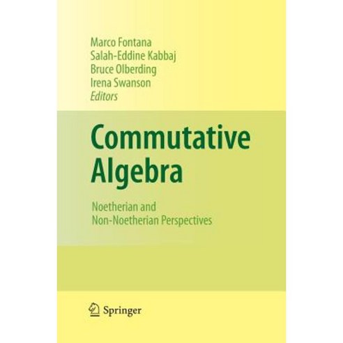 Commutative Algebra: Noetherian and Non-Noetherian Perspectives ...