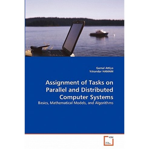 Assignment of Tasks on Parallel and Distributed Computer Systems ...