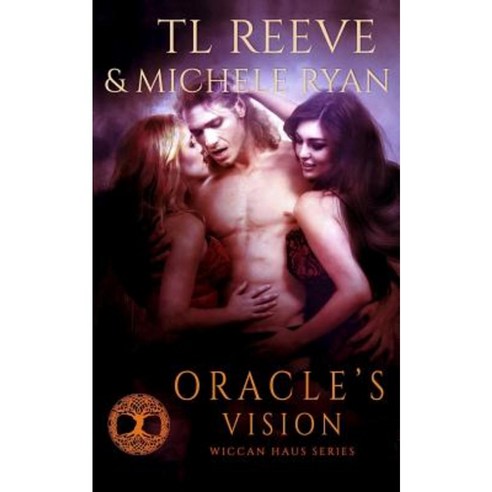 Oracle''s Vision Paperback, Decadent Publishing Company