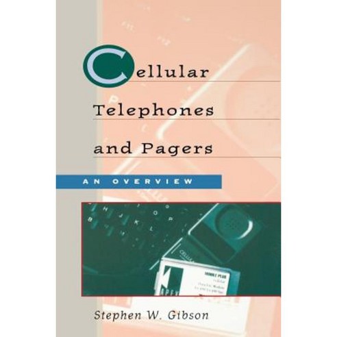 Cellular Telephones & Pagers: An Overview Paperback, Newnes