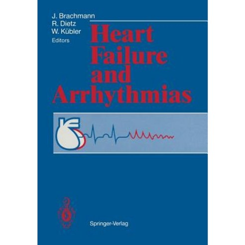 Heart Failure and Arrhythmias Paperback, Springer