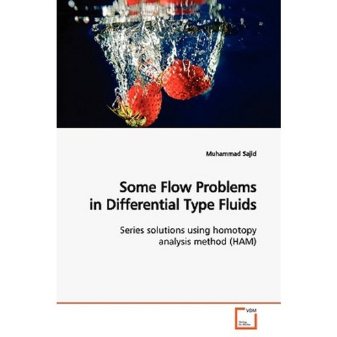 Some Flow Problems in Differential Type Fluids Paperback, VDM Verlag ...