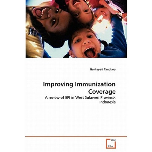 Improving Immunization Coverage Paperback, VDM Verlag