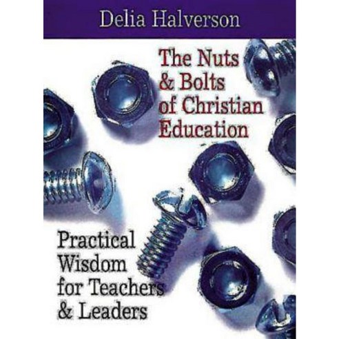 The Nuts and Bolts of Christian Education Paperback, Abingdon Press