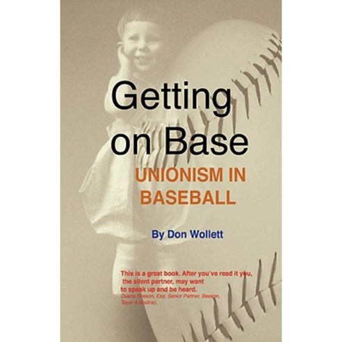 Getting on Base: Unionism in Baseball Paperback, iUniverse