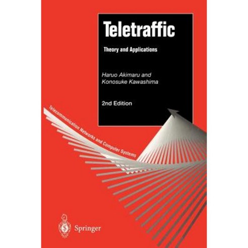 Teletraffic: Theory and Applications Paperback, Springer
