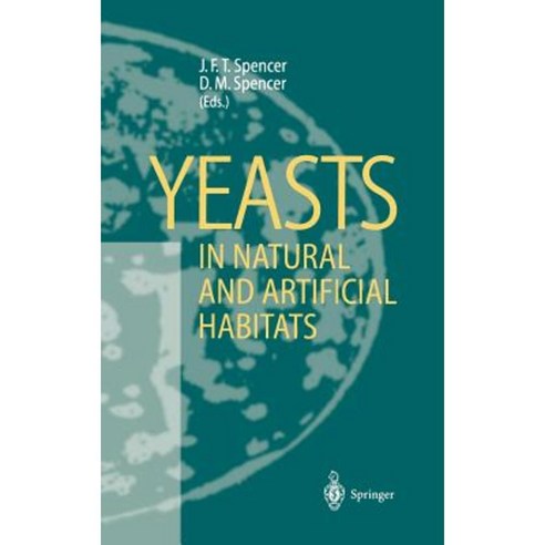 Yeasts in Natural and Artificial Habitats Hardcover, Springer
