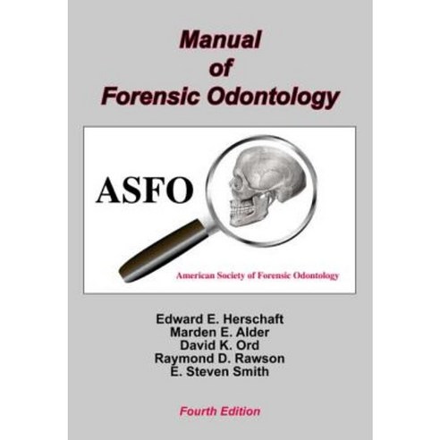 Manual of Forensic Odontology Paperback, CRC Press