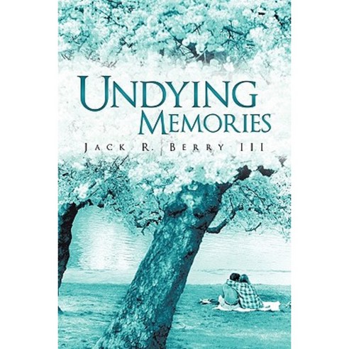 Undying Memories Paperback, Authorhouse