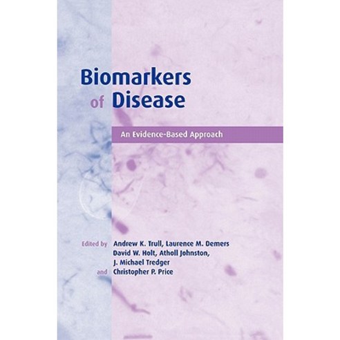 Biomarkers of Disease:An Evidence-Based Approach, Cambridge University Press