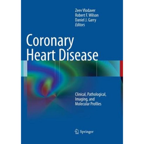 Coronary Heart Disease: Clinical Pathological Imaging and Molecular Profiles Paperback, Springer