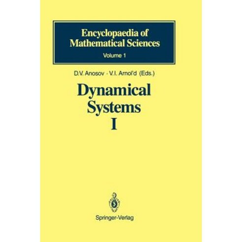 Dynamical Systems I: Ordinary Differential Equations and Smooth Dynamical Systems Paperback, Springer