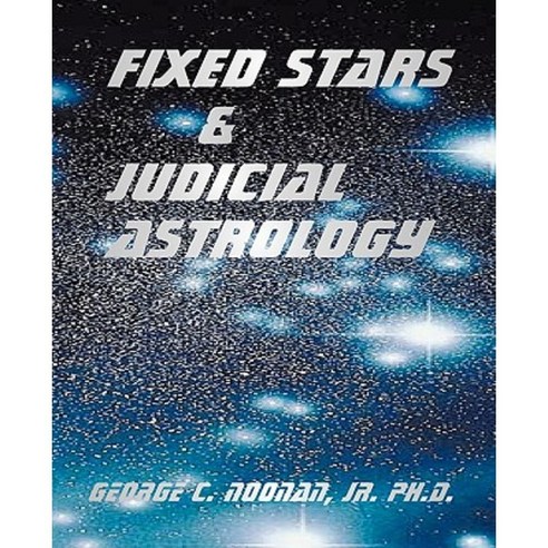 Fixed Stars and Judicial Astrology Paperback, American Federation of Astrologers