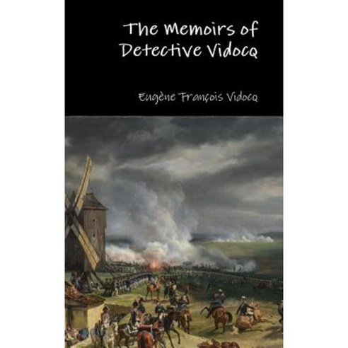 The Memoirs of Detective Vidocq Hardcover, Lulu.com