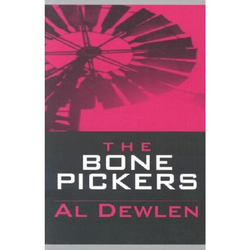 The Bone Pickers Paperback, Texas Tech University Press