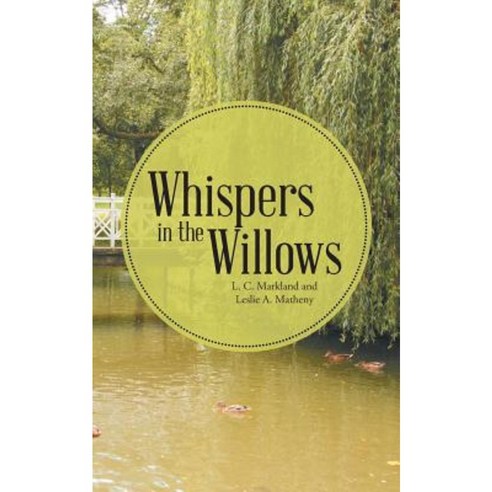 Whispers in the Willows Paperback, WestBow Press