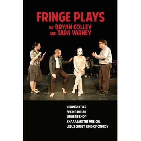 Fringe Plays Paperback, Lulu.com