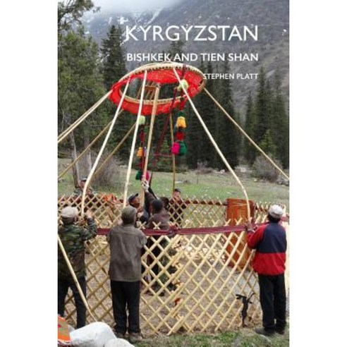 Kyrgyzstan: Bishkek and Tien Shan Paperback, Leveret Publishing
