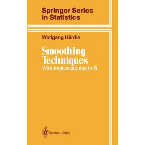 Smoothing Techniques: With Implementation in S Hardcover, Springer