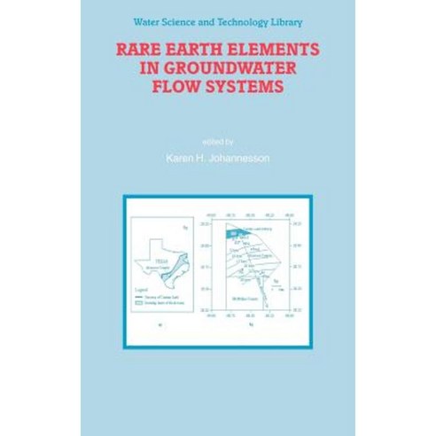 Rare Earth Elements in Groundwater Flow Systems Hardcover, Springer