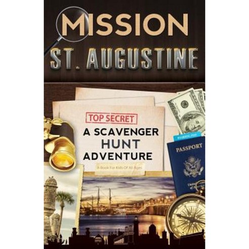 Mission St. Augustine: A Scavenger Hunt Adventure Paperback, Viatores LLC