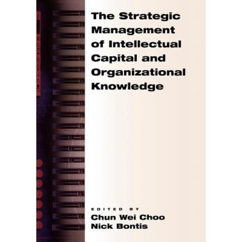 The Strategic Management of Intellectual Capital and Organizational Knowledge Paperback, Oxford University Press, USA