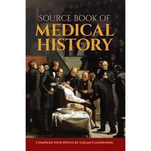 Source Book of Medical History Paperback, Dover Publications