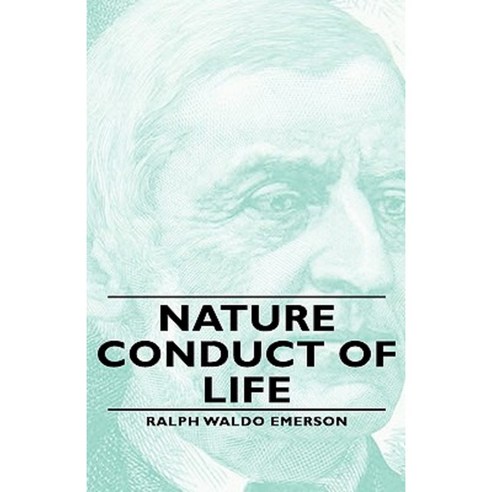 Nature - Conduct of Life Hardcover, Pomona Press