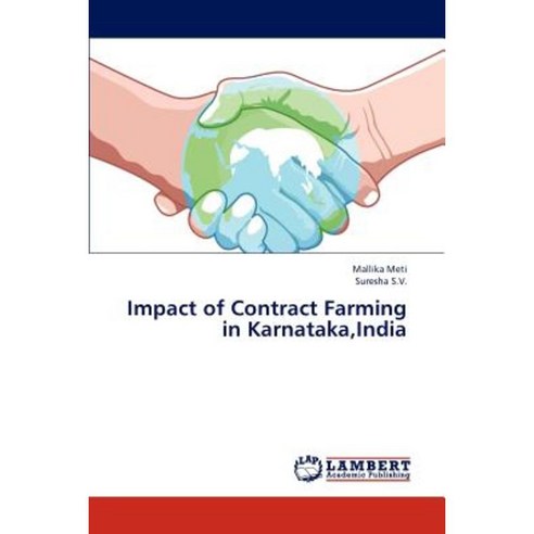 Impact of Contract Farming in Karnataka India Paperback, LAP Lambert Academic Publishing