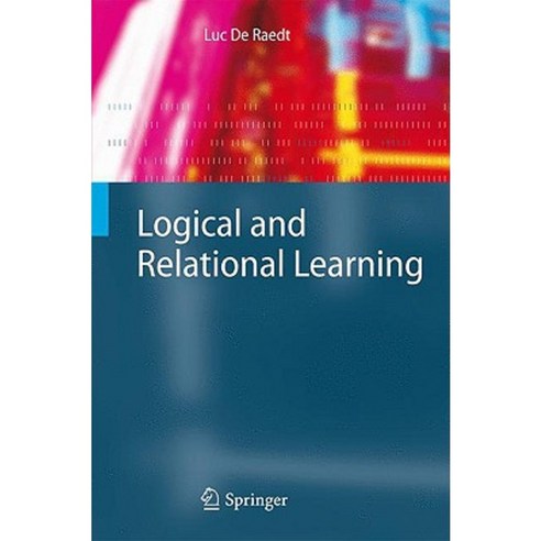 Logical and Relational Learning Hardcover, Springer