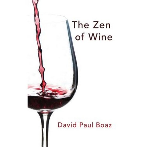 The Zen of Wine Paperback, Waterside Digital Press