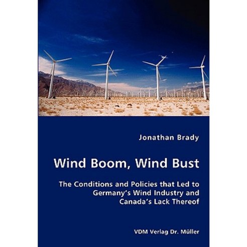 Wind Boom Wind Bust Paperback, VDM Verlag Dr. Mueller E.K.