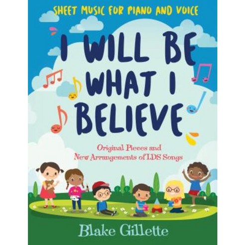 I Will Be What I Believe Paperback, Cfi
