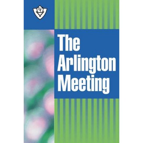The Arlington Meeting Paperback, Guardian of Truth Foundation