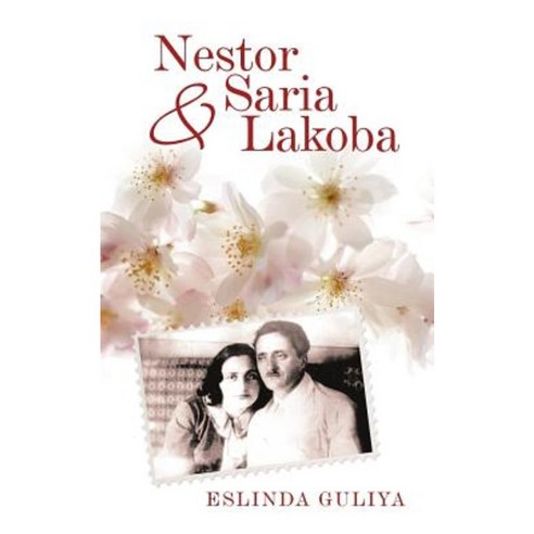 Nestor and Saria Lakoba Paperback, Authorhouse