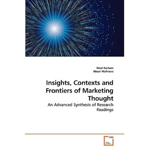 Insights Contexts and Frontiers of Marketing Thought Paperback, VDM Verlag
