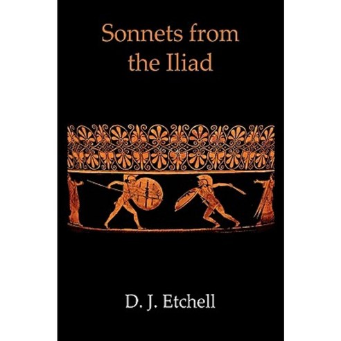 Sonnets from the Iliad Paperback, Burghwallis Books
