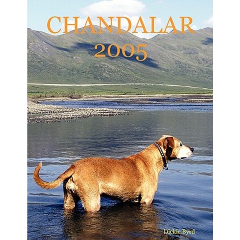 Chandalar 2005 Paperback, Lulu.com