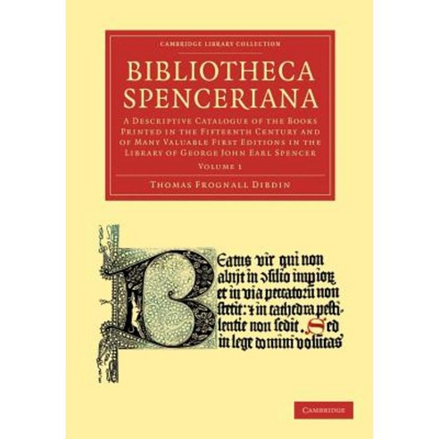 Bibliotheca Spenceriana - Volume 1, Cambridge University Press