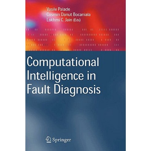 Computational Intelligence in Fault Diagnosis Hardcover, Springer