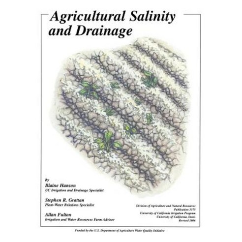 Agricultural Salinity and Drainage Paperback, Regents of the University of California
