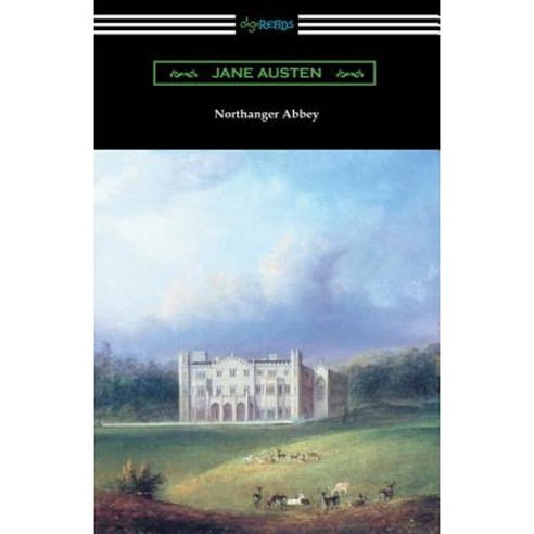 Northanger Abbey (Illustrated by Hugh Thomson) Paperback, Digireads.com