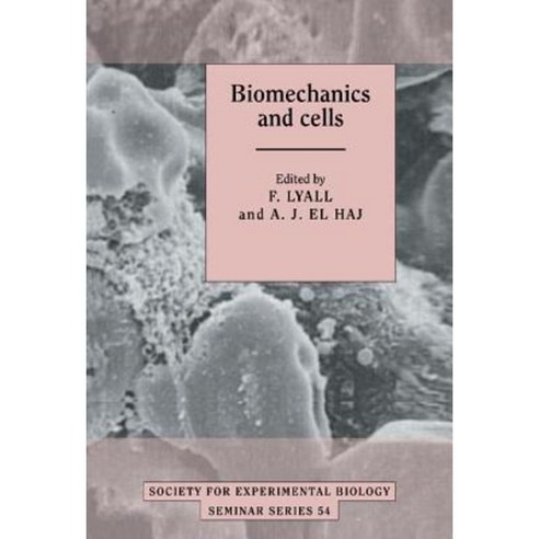 Biomechanics and Cells Hardcover, Cambridge University Press