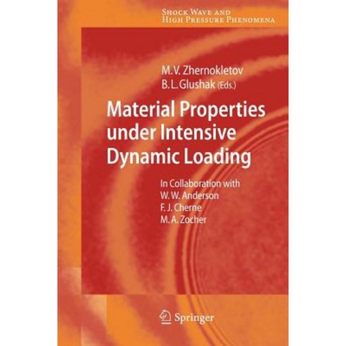 Material Properties Under Intensive Dynamic Loading Paperback, Springer