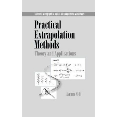 Practical Extrapolation Methods: Theory and Applications Hardcover, Cambridge University Press