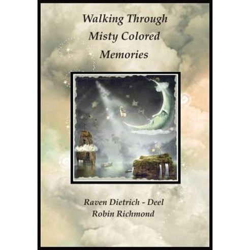 Walking Through Misty Colored Memories Paperback, R.D. Publishing