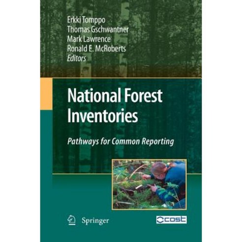 National Forest Inventories: Pathways for Common Reporting Paperback, Springer